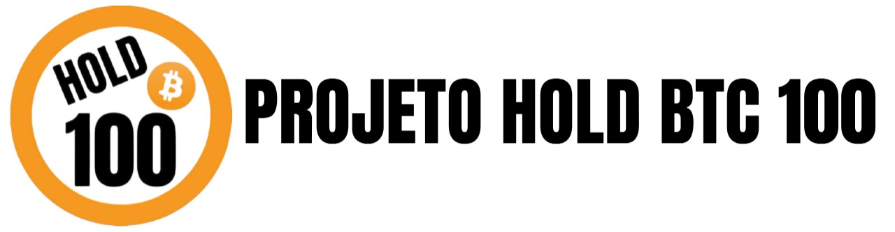 PROJETO HOLD BTC 100